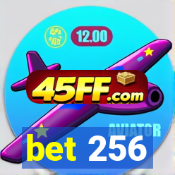 bet 256